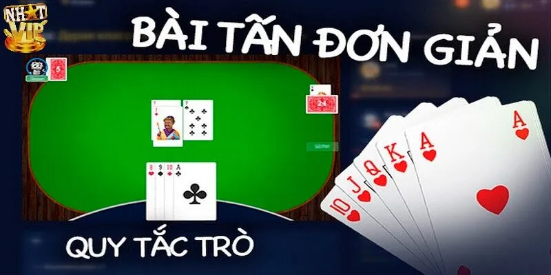 Cách Chơi Bài Tấn Online Và Bí Kíp Đánh Hay Từ Cao Thủ Cách Chơi Bài Tấn Online Và Bí Kíp Đánh Hay Từ Cao Thủ